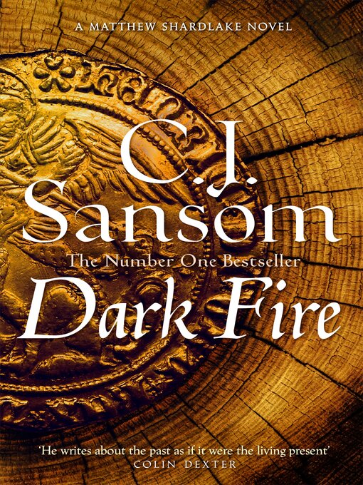 Title details for Dark Fire by C. J. Sansom - Available